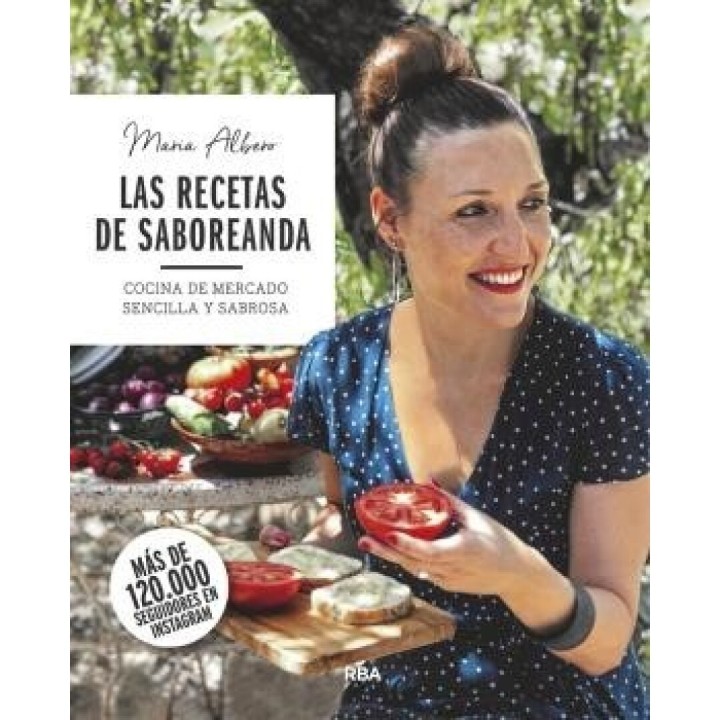 Recetas de Saboreanda. Cocina de mercado sencilla y sabrosa